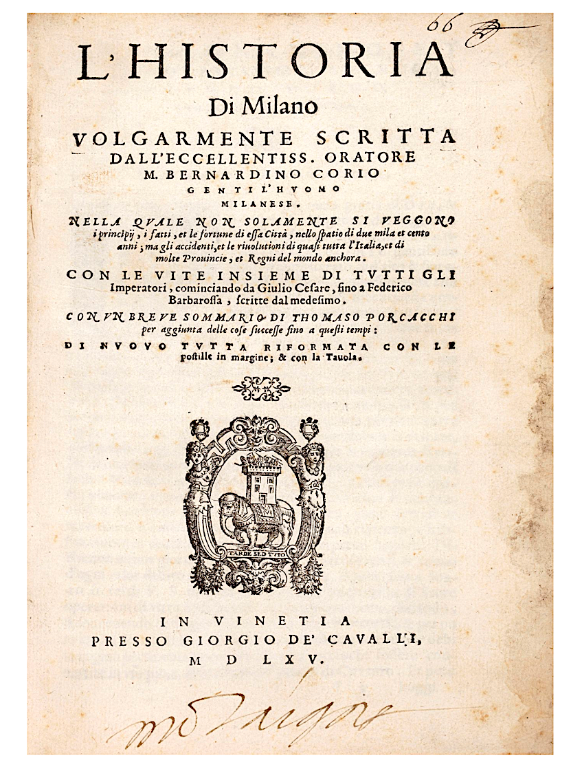 Page de titre. CORIO Bernardino, L’Historia Di Milano, Venise, Giorgio de’Cavalli, 1565.